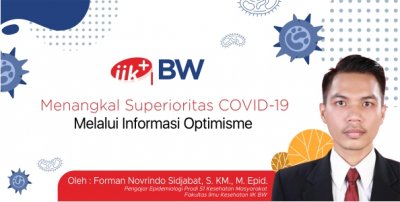 Menangkal Superioritas COVID-19 Melalui Informasi Optimisme